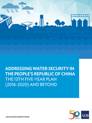 cover image of Addressing Water Security in the People's Republic of China